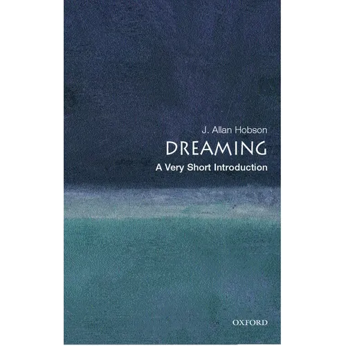 Dreaming: A Very Short Introduction