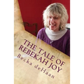 The Tale of Rebekah Joy: A Summer Carol