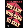The Lady Who Came to Stay & the Elixir of Life (Lovecraft's Library)