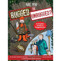Are You Rugged or Unrugged?: A Graphic Guide to Ruggedtivity
