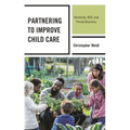 Partnering to Improve Child Care: University, Hud, and Private Business