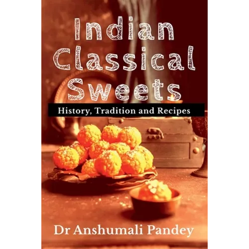 Indian Classical Sweets