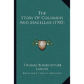 The Story Of Columbus And Magellan (1905)