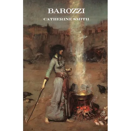 Barozzi; or, The Venetian Sorceress (Gothic Classics)
