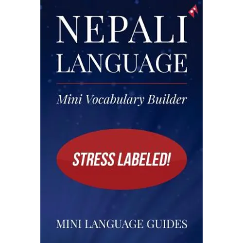 Nepali Language Mini Vocabulary Builder: Stress Labeled!