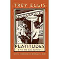 Platitudes: & the New Black Aesthetic