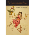 The Language of the Stars: A Primary Course of Lessons in Celestial Dynamics