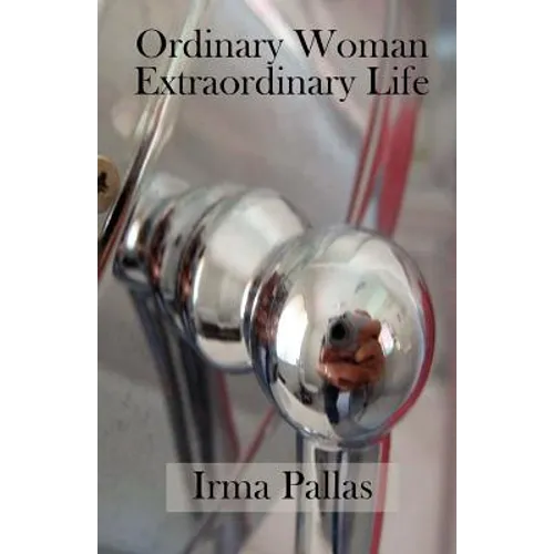 Ordinary Woman, Extraordinary Life