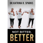 Not Bitter, Better - Paperback
