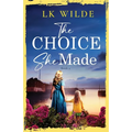 The Choice She Made: An evocative and heartbreaking historical family saga
