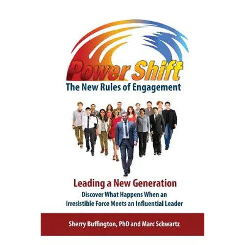 Power Shift: The New Rules of Engagement