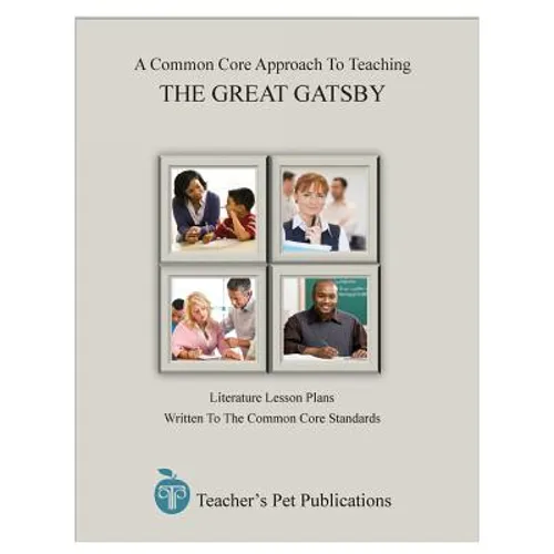 A Common Core Approach to Teaching: The Great Gatsby