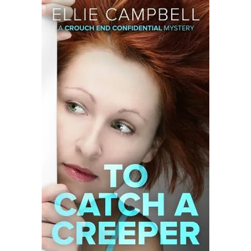 To Catch a Creeper