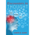 Encounters in Thought