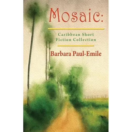 Mosaic: Caribbean Short Story Collection