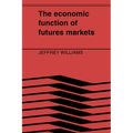 The Economic Function of Futures Markets