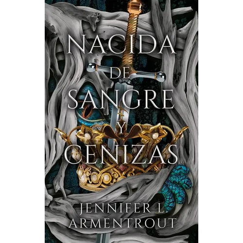 Nacida de Sangre Y Cenizas