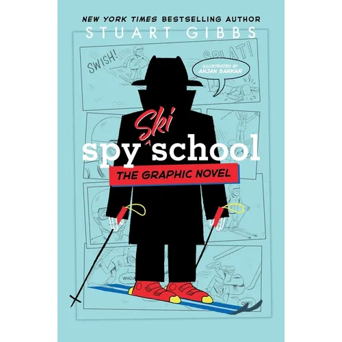 Spy Ski School the Graphic Novel
