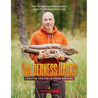 Wilderness Hacks: How to Improvise with Common Items for Wilderness Survival
