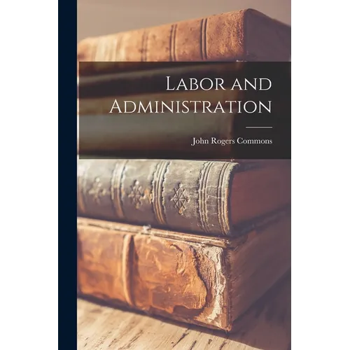 Labor and Administration
