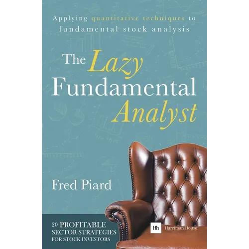 The Lazy Fundamental Analyst: Applying Quantitative Techniques to Fundamental Stock Analysis