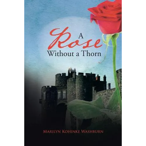 A Rose Without a Thorn