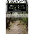 How To Learn English - Second Edition: American English