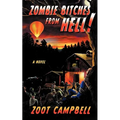 Zombie Bitches from Hell