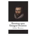 Devotions upon Emergent Occasions