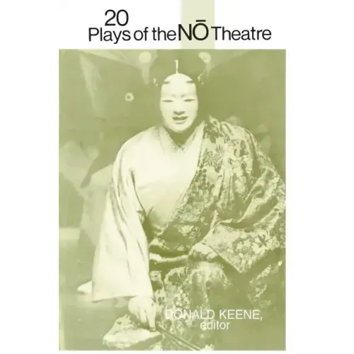 Twenty Plays of the Nō Theatre