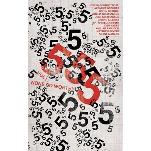 555 Vol. 1: None So Worthy