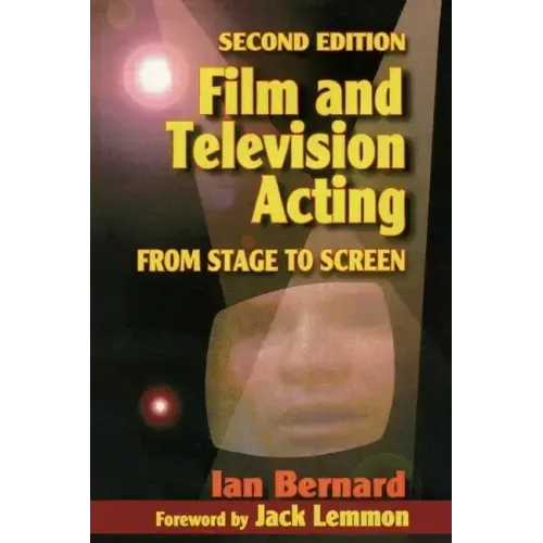 Film and Television Acting: From Stage to Screen