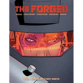 The Forged Volume 4: Galaxy's Most Wanted