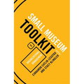Organizational Management: Small Museum Toolkit, Book Three