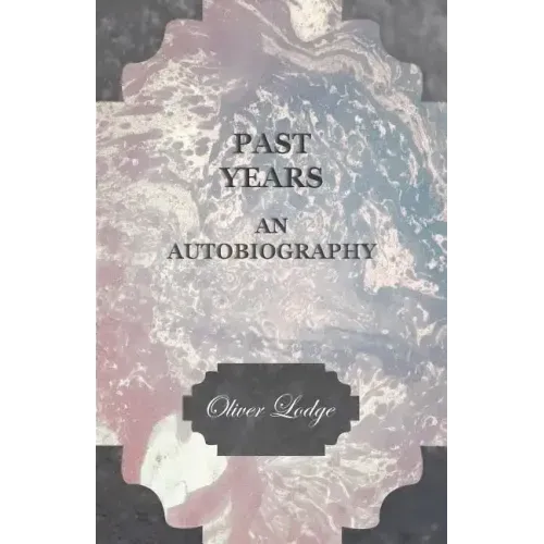 Past Years - An Autobiography