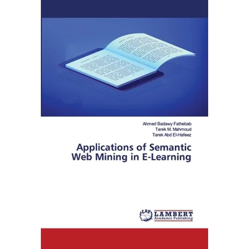 Applications of Semantic Web Mining in E-Learning