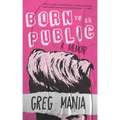 Born to Be Public