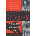 A Taste of Power: A Black Woman's Story