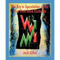 The Key to Speculation on the New York Stock Exchange