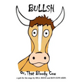 Bullsh: or, That Bloody Cow