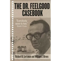 The Dr. Feelgood Casebook: Max Jacobson: Einstein or Frankenstein?