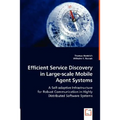 Efficient Service Discovery in Large-scale Mobile Agent Systems