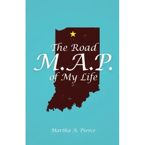 The Road M.A.P. of My Life
