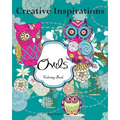 Creative Inspirations Owls Coloring Book: Awesome Coloring Books, A Stress Management Coloring Book For Adults