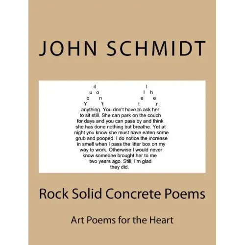 Rock Solid Concrete Poems: Art Poems for the Heart