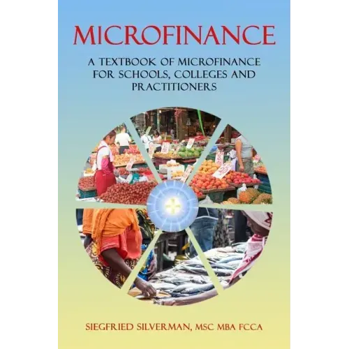 Microfinance: A Textbook for Schools, Colleges and Practitioners