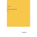 Lectures on Mineralogy: Vol. 2