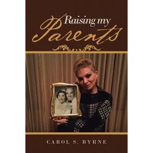 Raising My Parents