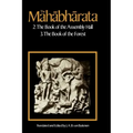 The Mahabharata, Volume 2: Book 2: The Book of Assembly; Book 3: The Book of the Forest