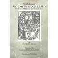 Symbolism of Alchemy and the Occult Arts: Problems of Mysticism and Its Symbolism